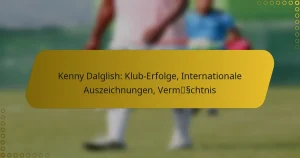 Kenny Dalglish: Klub-Erfolge, Internationale Auszeichnungen, Vermächtnis