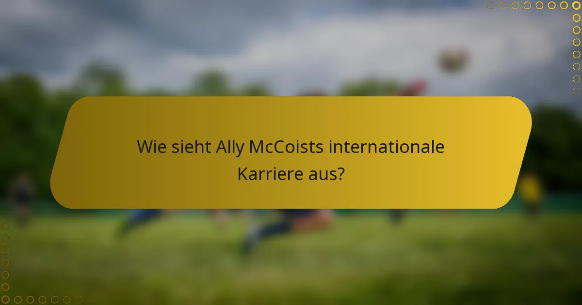 Wie sieht Ally McCoists internationale Karriere aus?